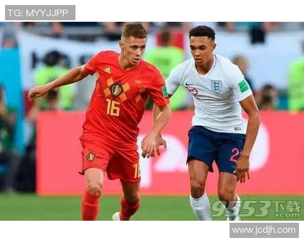 比利时与英格兰的激烈对决分析与赛后点评